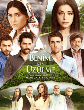 مسلسل لا تحزن لأجلي Benim Için üzülme مترجم