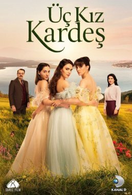 مسلسل ثلاث أخوات Üç Kız Kardeş مترجم