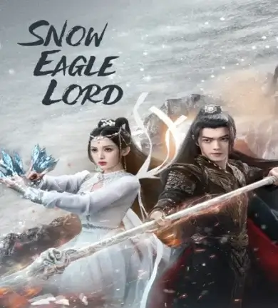 مسلسل لورد نسر الثلج Snow Eagle Lord مترجم الحلقة 6